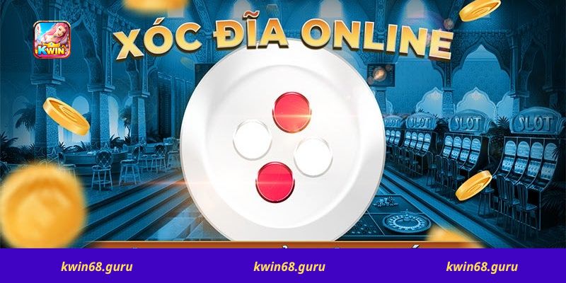 Game Xóc Đĩa Đổi Thưởng Online Kwin68